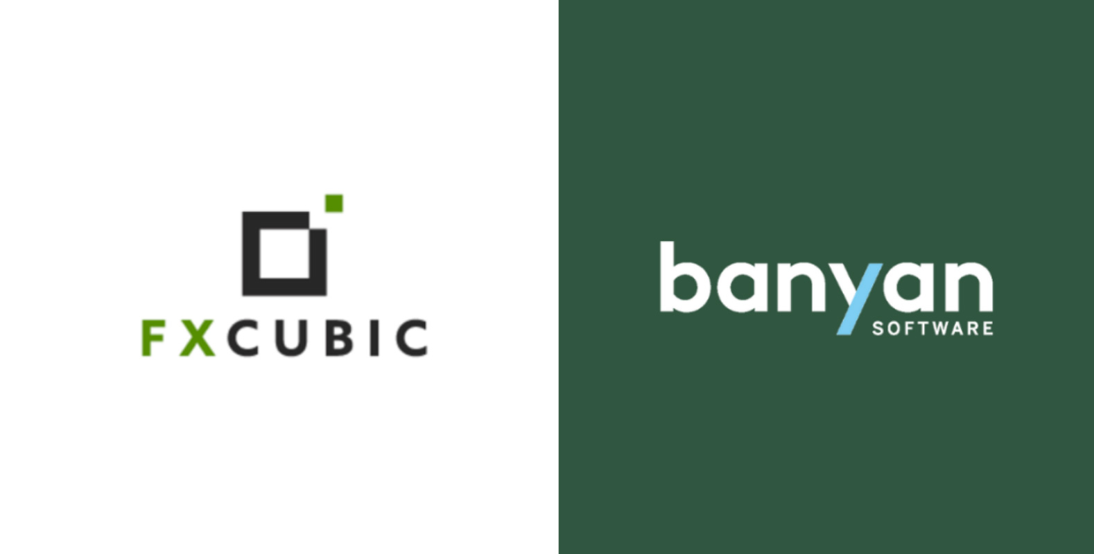 Banyan Software Announces Acquisition of FXCubic